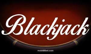 Hình ảnh Classic Blackjack tại mobi66